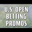 U.S. Open Sportsbook Promos PGA Betting Offers